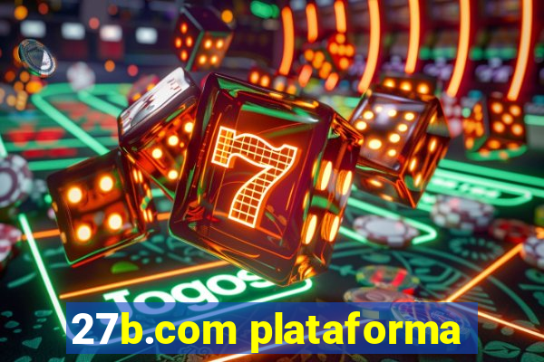 27b.com plataforma